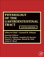 Physiology of the Gastrointestinal Tract, Two Volume Set