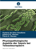 Physiopathologische Aspekte der Sepsis bei Teleosteurop?ern