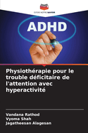 Physioth?rapie pour le trouble d?ficitaire de l'attention avec hyperactivit?