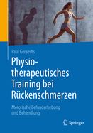 Physiotherapeutisches Training Bei Rckenschmerzen: Motorische Befunderhebung Und Behandlung