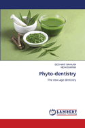 Phyto-dentistry