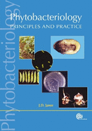 Phytobacteriology: Principles and Practice