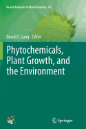 Phytochemicals, Plant Growth, and the Environment