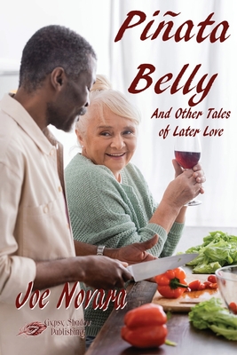 Piata Belly And Other Tales of Later Love - Novara, Joe