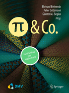 Pi Und Co.: Kaleidoskop Der Mathematik