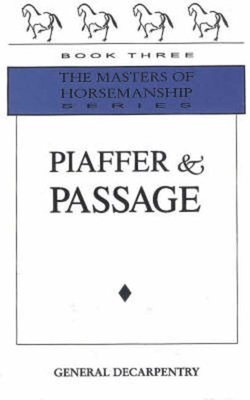 Piaffer and passage - Decarpentry, Albert Eugene Edouard