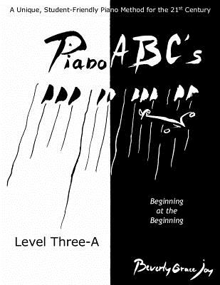Piano ABC's Level Three-A - Joy, Beverly Grace