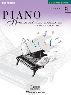 Piano Adventures - Lesson Book - Level 3b - Faber, Nancy (Composer), and Faber, Randall (Composer)