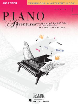 Piano Adventures - Technique & Artistry Book - Level 1 - Faber, Nancy (Composer), and Faber, Randall (Composer)