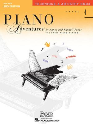 Piano Adventures Technique & Artistry Book Level 4: Level 4 - Faber, Nancy (Composer), and Faber, Randall (Composer)