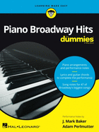 Piano Broadway Hits for Dummies - Learning Made Easy: A Songbook for Piano/Vocal/Guitar: Learning Made Easy