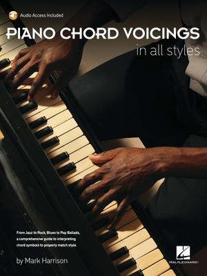 Piano Chord Voicings in All Styles: With Audio Access Included, by Mark Harrison - Harrison, Mark