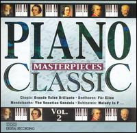 Piano Classic Masterpieces, Vol. 2 - Daniel Gerard (piano); Dnes Vrjon (piano); Donatella Failoni (piano); Evelyne Dubourg (piano);...