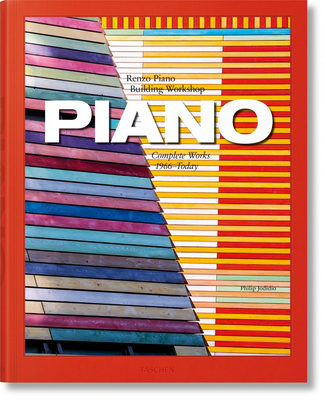 Piano. Complete Works 1966-Today - Jodidio, Philip