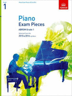 Piano Exam Pieces 2015 & 2016, Grade 1: Selected from the 2015 & 2016 Syllabus