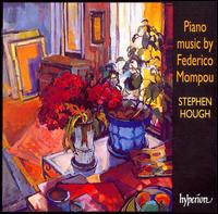 Piano music by Federico Mompou - Stephen Hough (piano)