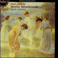 Piano Music by Moritz Moszkowski - Seta Tanyel (piano)