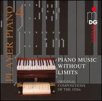 Piano Music without Limits: Original Compositions of the 1920s - 
