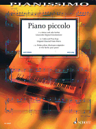 Piano Piccolo: 111 Little and Very Easy Original Classical Piano Pieces for Piano