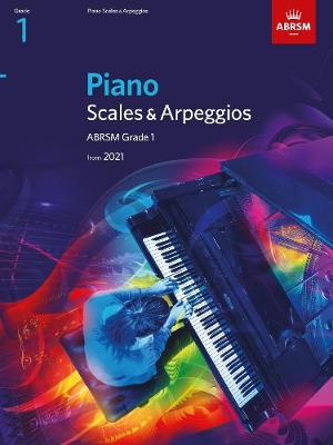 Piano Scales & Arpeggios from 2021 - Grade 1 - ABRSM