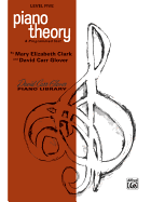 Piano Theory: Level 5 (a Programmed Text)