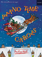 Piano Time Carols - Hall, Pauline, MB (Composer)