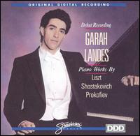 Piano Works by Liszt, Shostakovich, Prokofiev - Garah Landes (piano)