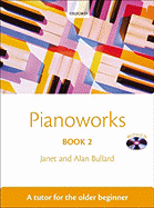 Pianoworks Book 2: A Tutor for the Older Beginner Method
