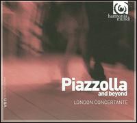 Piazzolla and beyond - David M. Gordon (piano); London Concertante