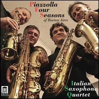 Piazzolla Four Seasons - Italian Saxophone Quartet