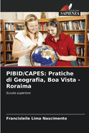 Pibid/Capes: Pratiche di Geografia, Boa Vista - Roraima