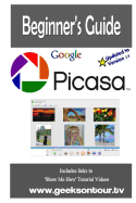 Picasa 3.9 Beginner's Guide: Managing Digital Pictures on Your Computer