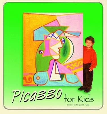 Picasso for Kids - Hyde, Margaret (Editor)
