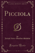 Picciola (Classic Reprint)