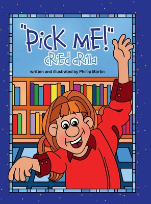 "Pick Me!" Cried Arilla (glossy cover) - 