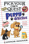 Pick Your Own Quest: Puppy Detective