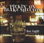 Pickin' on Blake Shelton: Bar Light