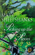 Picking Up the Pieces - Sheepshanks, Mary