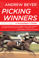 Picking Winners: A Horseplayer's Guide
