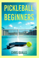 Pickleball For Beginners