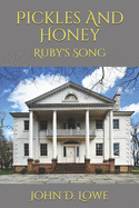 Pickles and Honey: Ruby's Song