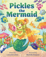 Pickles the Mermaid