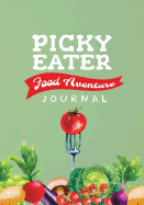 Picky Eater Food Adventure Journal