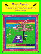 Picnic Paradise: A Quilts with Depth Applique Book