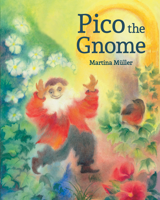 Pico the Gnome - Muller, Martina