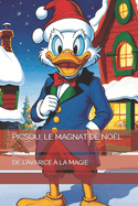Picsou, Le Magnat de No?l: de l'Avarice ? La Magie
