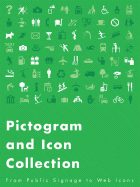 Pictogram and Icon Collection: From Public Signage to Web Icons