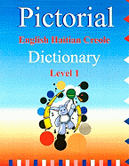 Pictorial English Haitian Creole Dictionary Level 1