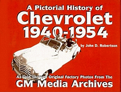 Pictorial History of Chevrolet, 1940-1954