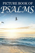 Picture Book of Psalms: For Seniors with Dementia [Large Print Bible Verse Picture Books]
